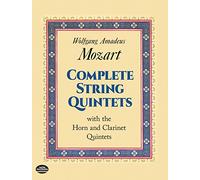 Complete String Quintets.: With the Horn and Clarinet Quintets (Dover Chamber Music Scores)