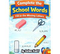 Complete the School Words: Fill in the Missing Letters (Complete the Word)