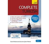 Complete Turkish Beginner to Intermediate Course: (Book and audio support)