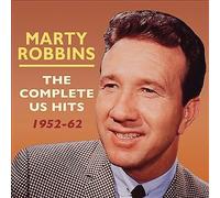 Marty Robbins - The Complete US Hits 1952-62