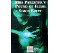 Complete & Unabridged (Mrs. Pargeter's Pound of Flesh)
