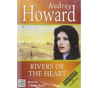 Complete & Unabridged (Rivers of the Heart)