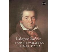 Complete Variations For Solo Piano. (Dover Classical Piano Music)