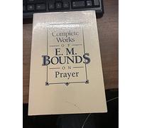 Complete Works Em Bounds on Prayer