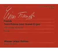 Complete Works for Organ, Vol. 3: Trois Pièces pour Grand Orgue