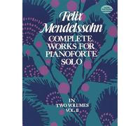 Complete Works for Pianoforte Solo: 002: In Two Volumes: 2 (Dover Classical Piano Music)