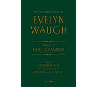 Complete Works of Evelyn Waugh: Edmund Campion: Volume 17