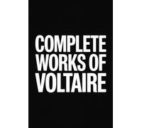 Complete Works of Voltaire