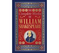 Complete Works of William Shakespeare (Deluxe Hardbound Edition) , The