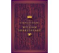 The Complete Works of William Shakespeare: Volume 4 (Timeless Classics)