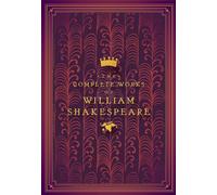 The Complete Works of William Shakespeare: Volume 4 (Timeless Classics)