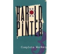 Complete Works: Three : The Homecoming, Tea Party, the Basement, Landscape, Silence, Revue Sketches: 3 (Pinter, Harold)