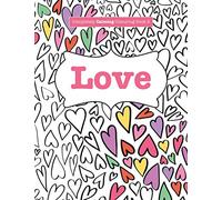 Completely Calming Colouring Book 2: LOVE: Volume 2