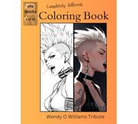 Completely Different Coloring Book Series: Wendy O Williams Tribute