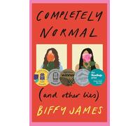 Completely Normal: (And Other Lies)