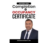 Completion vs Occupancy Certificate: “The Invisible Gap”