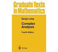 Complex Analysis: 103 (Graduate Texts in Mathematics, 103)