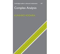 Complex Analysis – Cambridge Studies in Advanced Mathematics, Series Number 107