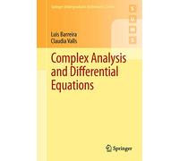 Complex Analysis and Differential Equations (Springer Undergraduate Mathematics Series)