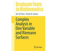 Complex Analysis in One Variable and Riemann Surfaces