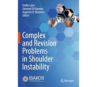 Complex and Revision Problems in Shoulder Instability