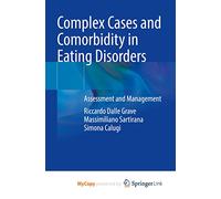 Complex Cases and Comorbidity in Eating Disorders: Assessment and Management