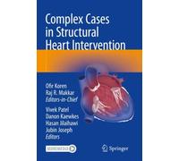 Complex Cases in Structural Heart Intervention