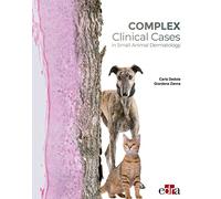 Complex Clinical Cases in Small Animal Dermatology