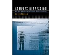 Complex Depression: The Role of Personality Dynamics and Social Ecology