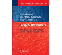 Complex Networks IV : Proceedings of the 4th Workshop on Complex Networks CompleNet 2013