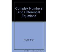 Complex Numbers and Differential Equations