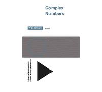 Complex Numbers (Library of Mathematics)