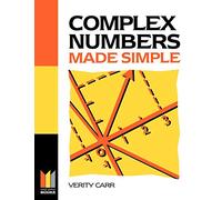 Complex Numbers Made Simple