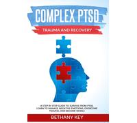 Complex PTSD Trauma and Recovery