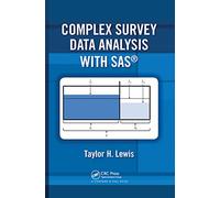 Complex Survey Data Analysis with SAS