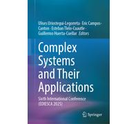 Complex Systems and Their Applications : Sixth International Conference (EDIESCA 2025)