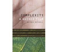 Complexity: A Guided Tour