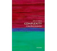 Complexity: A Very Short Introduction: A Very Short Introduction (Very Short Introductions)