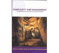 Complexity and Management: Fad or Radical Challenge to Systems Thinking? (Complexity and Emergence in Organizations) by Ralph D. Stacey (28-Sep-2000) Paperback