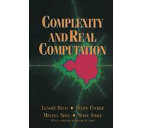 Complexity and Real Computation