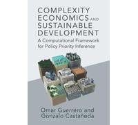 Complexity Economics and Sustainable Development: A Computational Framework for Policy Priority Inference