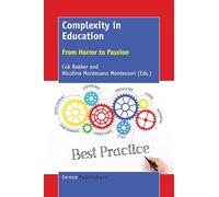 Complexity in Education: From Horror to Passion