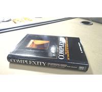 Complexity: The Emerging Science at the Edge of Order and Chaos