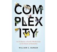 Complexity: The Evolution of Earth's Biodiversity and the Future of Humanity