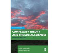 Complexity Theory and the Social Sciences : The State of the Art