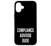 Compliance Advisor Dude Finance Regulatory Regulation Laws Case for iPhone 16 Plus
