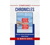 Compliance Chronicles: Stories Every Entrepreneur Must Hear