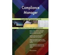 Compliance Manager Complete Self-Assessment Guide