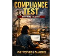 Compliance Test: Surviving the Audit
