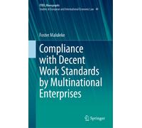 Compliance with Decent Work Standards by Multinational Enterprises